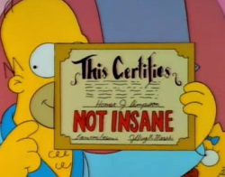 Homer Simpson "Not Insane"